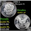 1881-s Morgan Dollar $1 Grades GEM+ PL