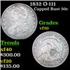 Image 1 : 1832 Capped Bust Half Dollar O-111 50c Grades vf++