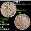 1921-d Walking Liberty Half Dollar 50c Grades vg, very good