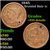 1845 Braided Hair Large Cent 1c Grades VF Details