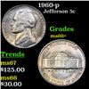 Image 1 : 1960-p Jefferson Nickel 5c Grades GEM++ Unc