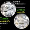 Image 1 : 1950-d Jefferson Nickel 5c Grades GEM 5fs