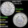 Image 1 : 1883 N/C Liberty Nickel 5c Grades Select+ Unc