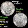 Image 1 : 1896-p Morgan Dollar $1 Grades GEM+ Unc