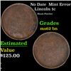 Image 1 : No Date  Lincoln Cent Mint Error 1c Grades Select Unc BN