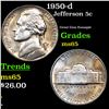 Image 1 : 1950-d Jefferson Nickel 5c Grades GEM Unc