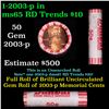 Image 1 : Shotgun Lincoln 1c roll, 2003-p 50 pcs Dunbar Wrapper.