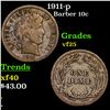 Image 1 : 1911-p Barber Dime 10c Grades vf+
