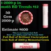 Image 1 : Shotgun Lincoln 1c roll, 2009-p Lincoln-Formative Years Bi-centennial 50 pcs N.F String & Son Wrappe