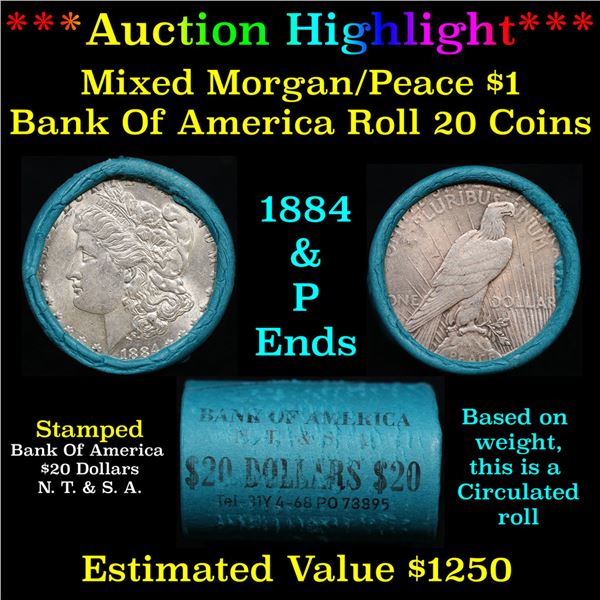***Auction Highlight*** Bank Of America 1884 & 'P' Ends Mixed Morgan/Peace Silver dollar roll, 20 co