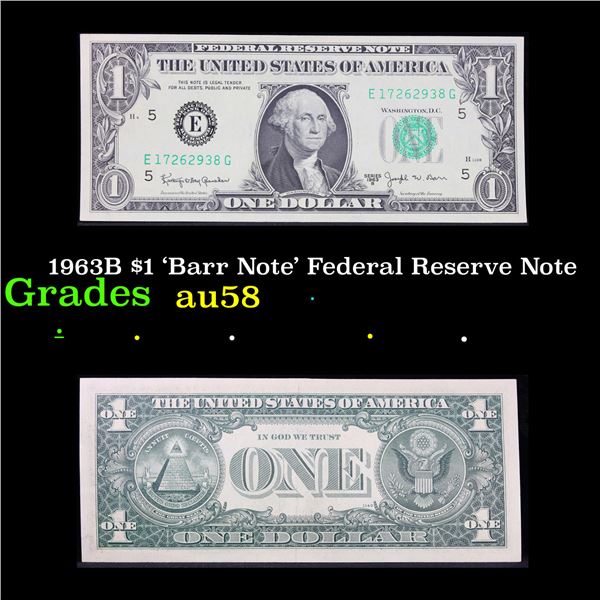 1963B $1 'Barr Note' Federal Reserve Note Grades Choice AU/BU Slider