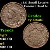 Image 1 : 1837 Small Letters Coronet Head Large Cent 1c Grades vg details