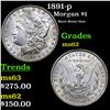 Image 1 : 1891-p Morgan Dollar $1 Grades Select Unc