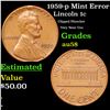 Image 1 : 1959-p Lincoln Cent Mint Error 1c Grades Choice AU/BU Slider