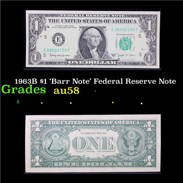 1963B $1 'Barr Note' Federal Reserve Note Grades Choice AU/BU Slider