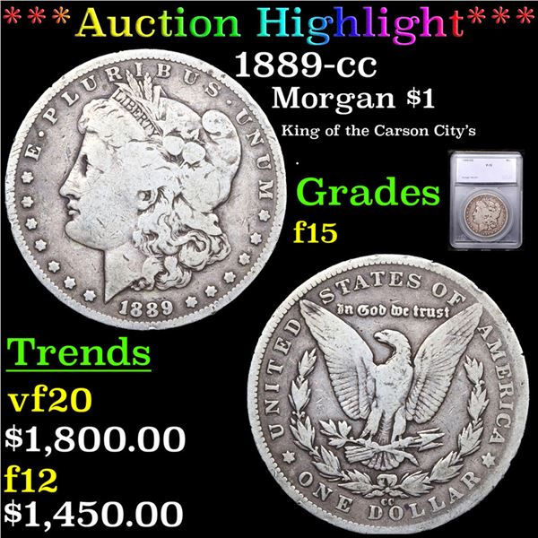 ***Auction Highlight*** 1889-cc Morgan Dollar $1 Graded f15 By SEGS (fc)