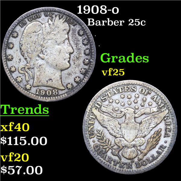 1908-o Barber Quarter 25c Grades vf+