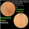 Image 1 : No Date Lincoln Cent Mint Error 1c Grades Choice Unc RB