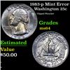 Image 1 : 1983-p Washington Quarter Mint Error 25c Grades Choice Unc