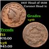 Image 1 : 1837 Head of 1838 Coronet Head Large Cent 1c Grades vg+
