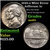 Image 1 : 1945-s Jefferson Nickel Mint Error 5c Grades GEM Unc