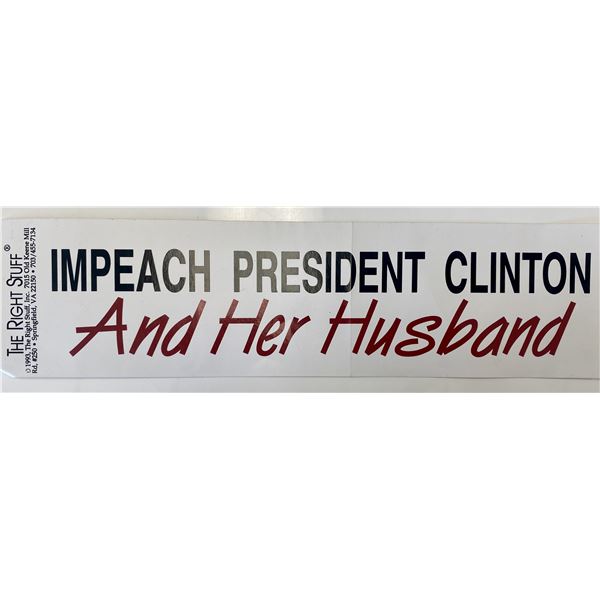 Impeach 42nd President Clinton and her husband bumper sticker