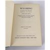 Image 2 : Wyoming A Guide to Its History, Highways, And