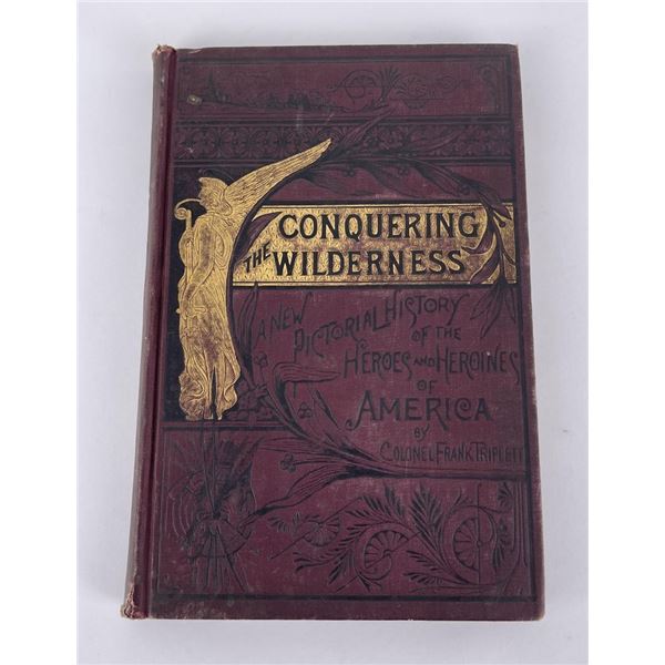 Conquering the Wilderness