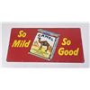 Image 1 : Camel Cigarettes So Mild So Good Sign #5