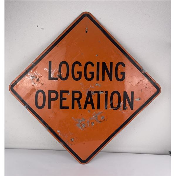 Montana Logging Operation Sign