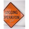 Image 3 : Montana Logging Operation Sign
