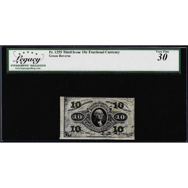 1863 Third Issue Ten Cents Fractional Currency Note Fr.1255 Legacy Very Fine 30