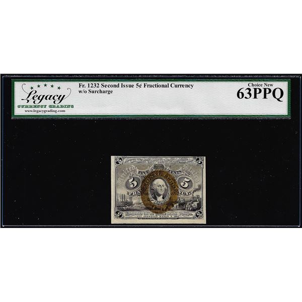 1863 Second Issue Five Cents Fractional Note Fr.1232 Legacy Choice New 63PPQ