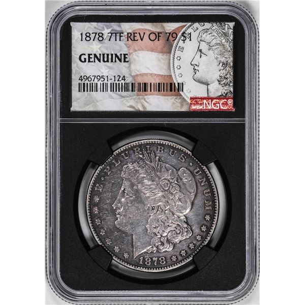 1878 7TF Reverse of 1879 $1 Morgan Silver Dollar Coin NGC Genuine