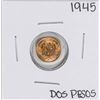 Image 1 : 1945 Mexico Dos Pesos Gold Coin