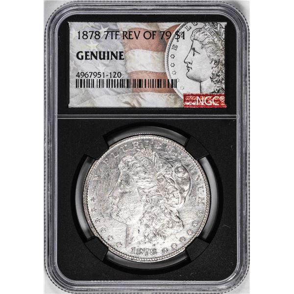 1878 7TF Reverse of 1879 $1 Morgan Silver Dollar Coin NGC Genuine