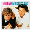 Image 1 : WHAM! - MAKE IT BIG - WAKE ME UP BEFORE YOU GO GO