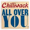 Image 1 : CHILLIWACK ALL OVER YOU VINYL LP