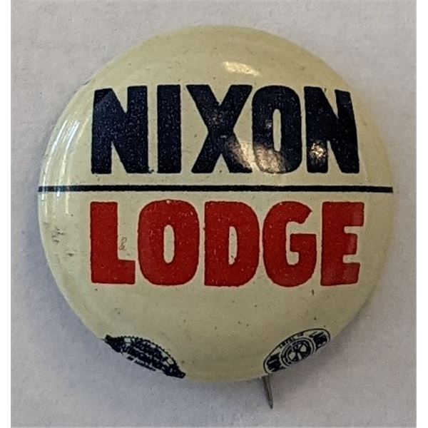 Richard Nixon Campaign Pin - "Nixon/Lodge"