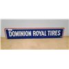 Image 1 : VINTAGE DOMINION ROYAL TIRES METAL SIGN