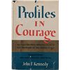 Image 1 : President John F. Kennedy Profiles In Courage Inaugural Edition - Tipped In Signature