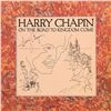 Image 1 : Harry Chapin signed "On The Road To Kingdom Come" album