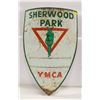 Image 1 : SHERWOOD PARK YMCA TIN SIGN - SHIELD SHAPED/THEMED