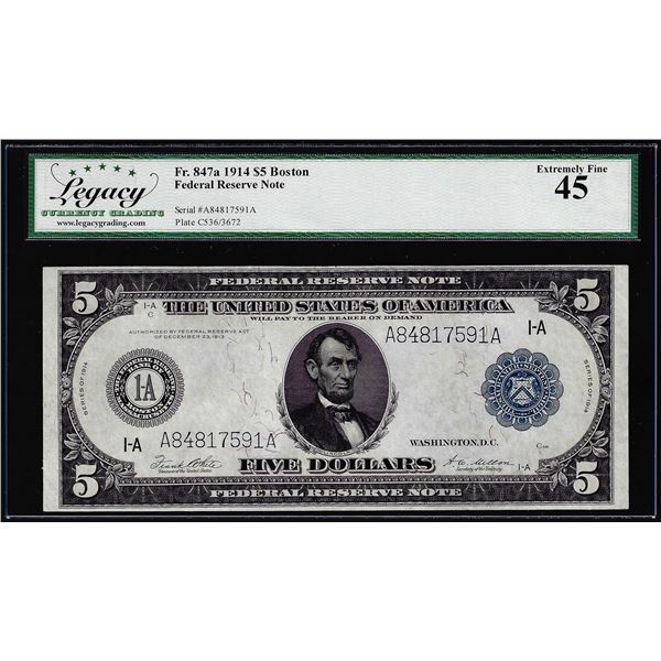 1914 $5 Federal Reserve Note Boston Fr.847a Legacy Extremely Fine 45