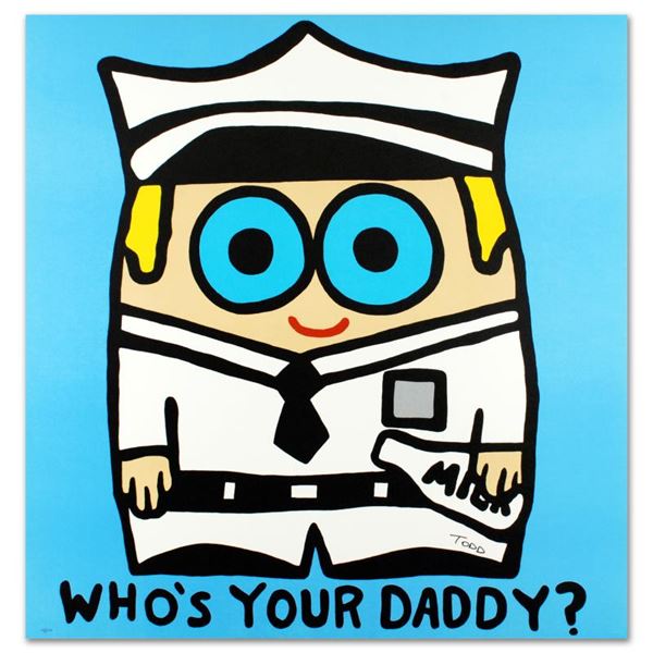Todd Goldman "Who'S Your Daddy" Limited Edition Lithograph On Paper