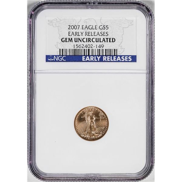 2007 $5 American Gold Eagle Coin NGC Gem Uncirculated Early Releases