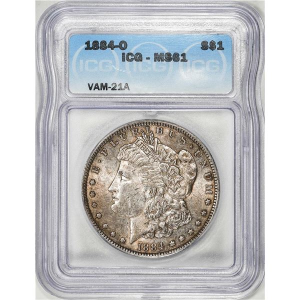 1884-O VAM-21A $1 Morgan Silver Dollar Coin ICG MS61