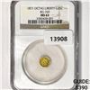 Image 1 : 1871 Octagonal California Gold Quarter NGC - MS63