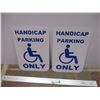 2X THE BID PRICE - handicap parking only signs