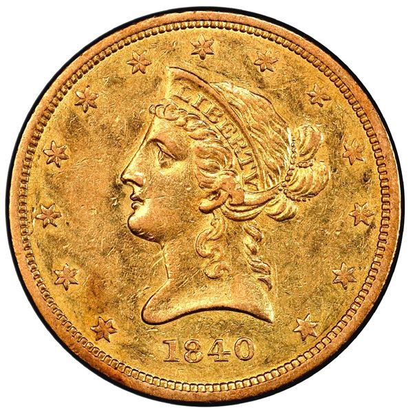 USA (Philadelphia Mint), gold $10 Coronet Liberty "eagle," 1840, PCGS AU 55, with pinch of gold, onl